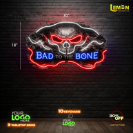 BAD TO THE BONE | LED NEON SIGN