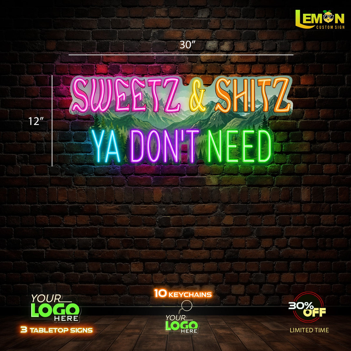 SWEETZ & SHITZ YA DON'T NEED |LED NEON SIGN ( 2 Signs)