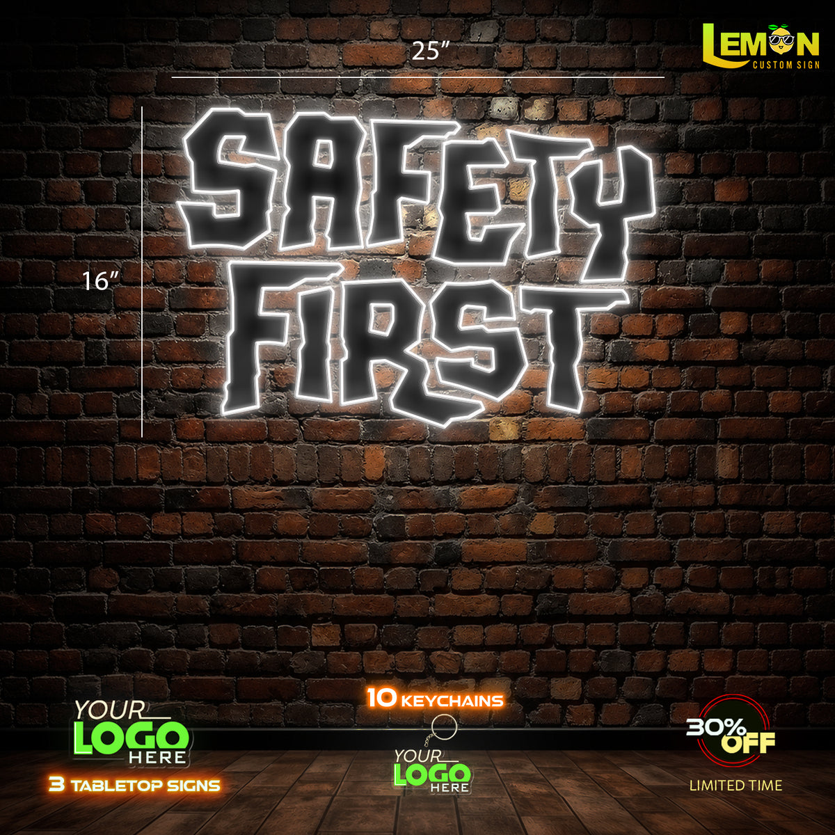SAFETY FIRST | LED NEON SIGN