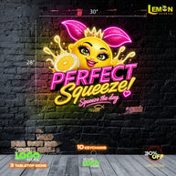 Perfect Squeeze | LED NEON SIGN