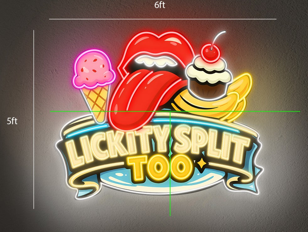 Lickity Split Too  | LED NEON SIGN (OUTDOOR SIGN)