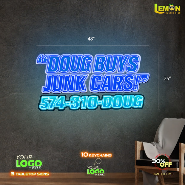 "DOUG BUYS   JUNK CARS!" | LED NEON SIGN (48x25")