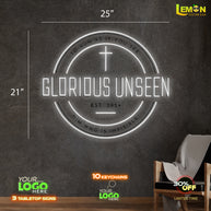 GLORIOUS UNSEEN | LED NEON SIGN
