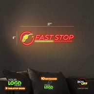 Fast Stop | LED NEON SIGN