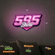 595 SHOTS | LED NEON SIGN