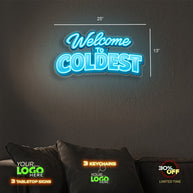 Welcome To COLDEST | LED NEON SIGN